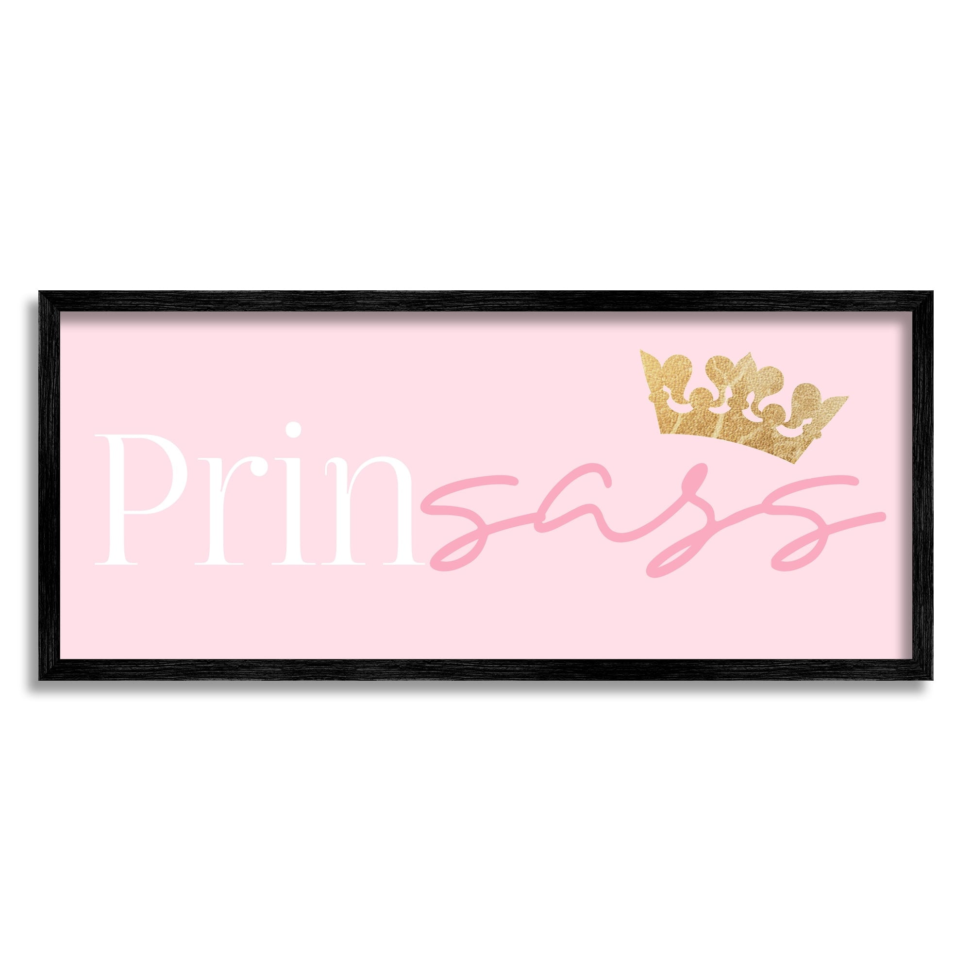 Stupell Industries Princess Sassy Girl Princess Pun Royal Crown Pink, 30 x 13, Design by Daphne Polselli