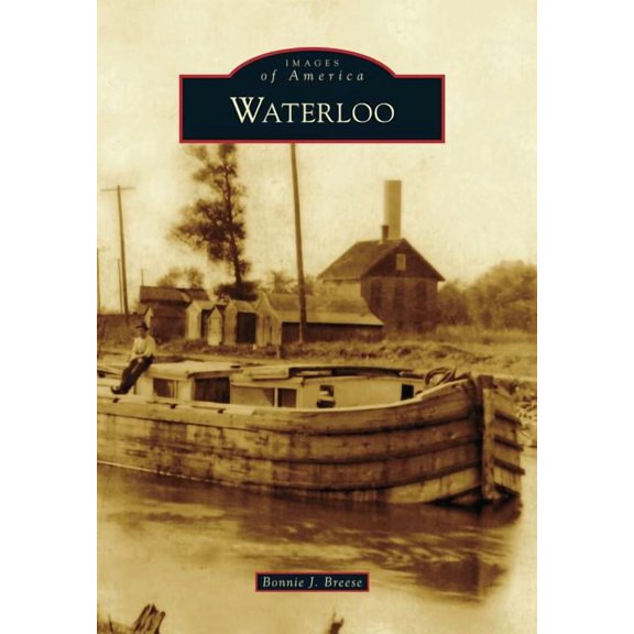 Images of America: Waterloo (Paperback)