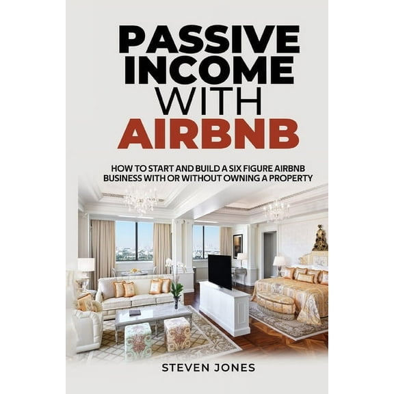 Passive Income With Airbnb, (Paperback)