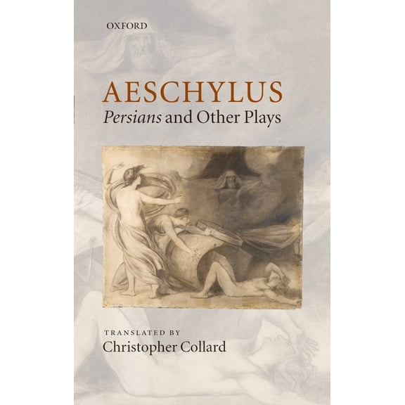 Aeschylus: Persians and Other Plays, (Hardcover)