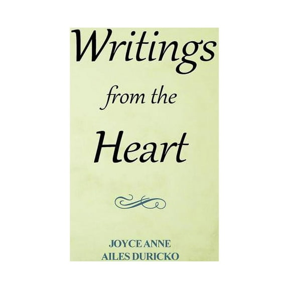 Writings from the Heart (Hardcover)