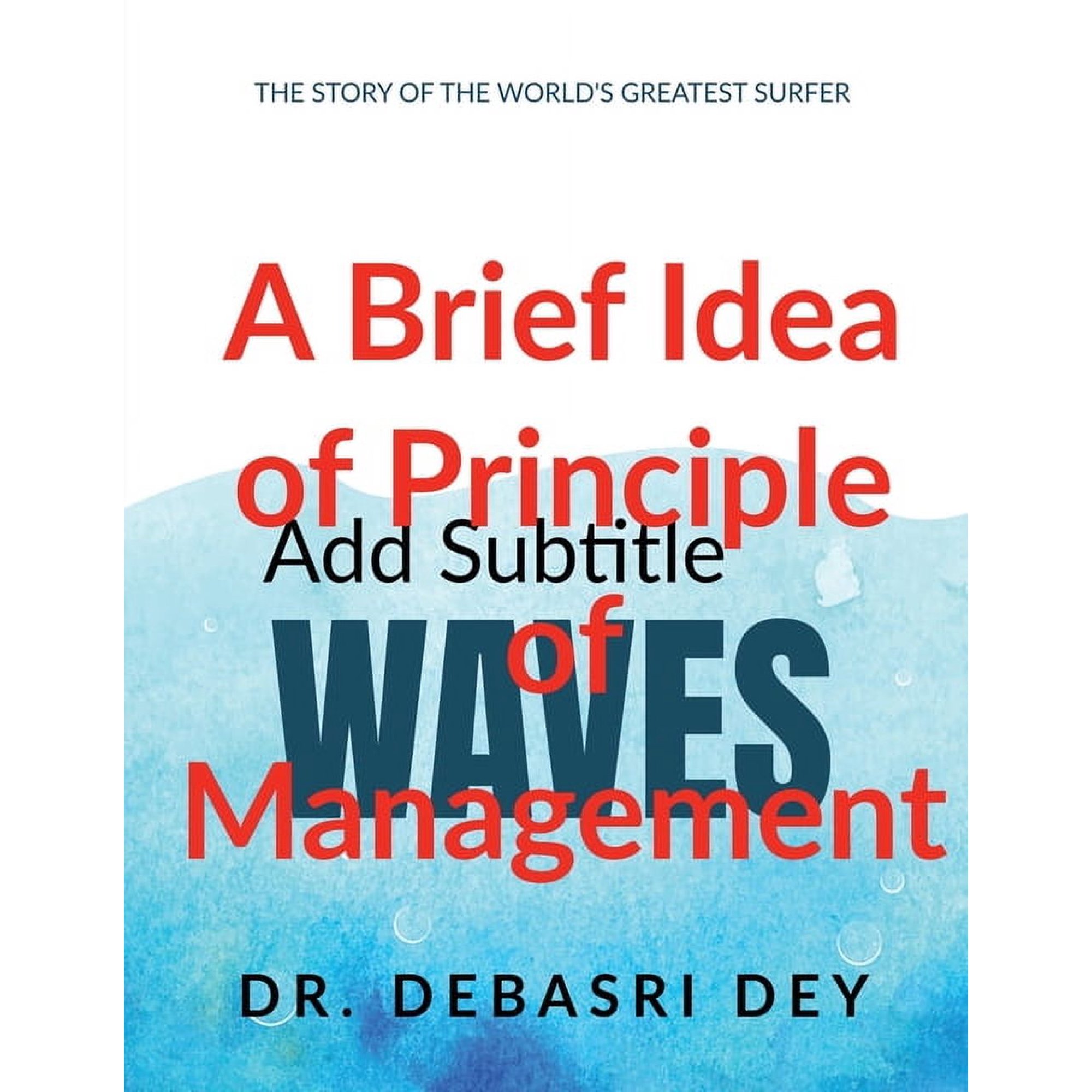 A Brief Idea of Principles of Managementasics of management: Principle of management (Paperback)