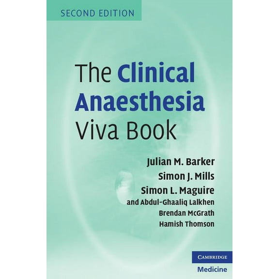 The Clinical Anaesthesia Viva Book, (Paperback)
