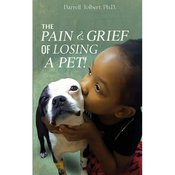 The Pain and Grief from Losing a Pet, (Hardcover)