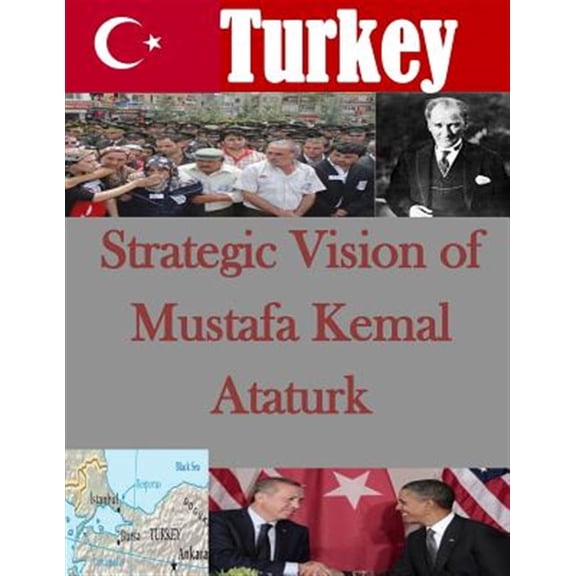 Pre-Owned Strategic Vision of Mustafa Kemal Ataturk
