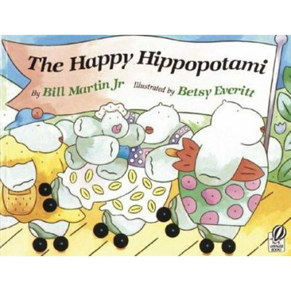 Pre-Owned The Happy Hippopotami (Hardcover) 0152333800 9780152333805
