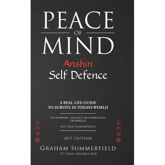 Peace of Mind: Anshin Self Defence (Hardcover)