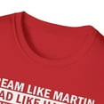 thumbnail image 4 of Dream Like Martin, Gildan Unisex Softstyle T-Shirt, Graphic Tee, S-3XL, 4 of 5