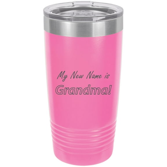 My New Name is Grandma Stainless Steel Engraved Insulated Tumbler 20 Oz Travel Coffee Mug, Pink