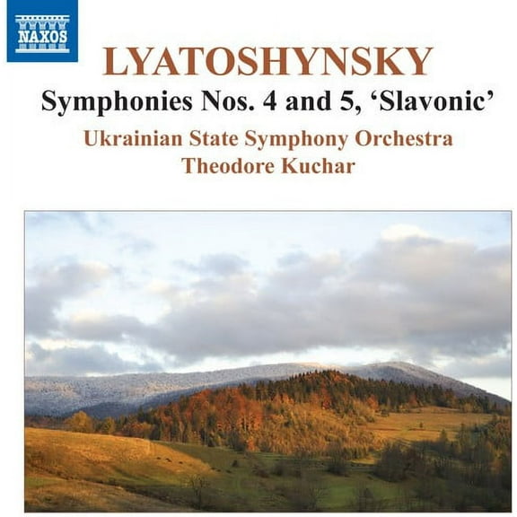 Lyatoshynsky / Kuchar / Ukrainian So Orch - Syms 4 & 5 Slavonic - Music & Performance - CD