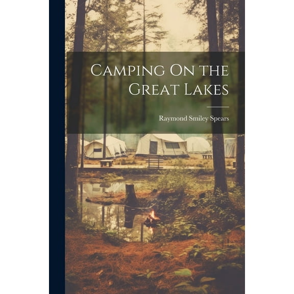 Camping On the Great Lakes (Paperback)