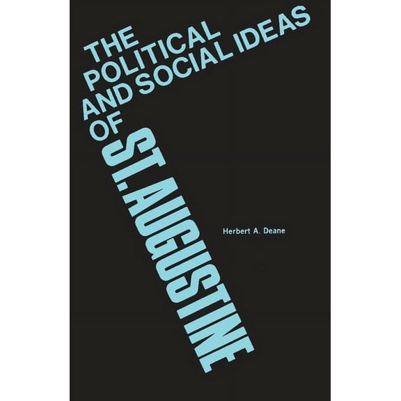 The Political and Social Ideas of Saint Augustine, (Paperback)