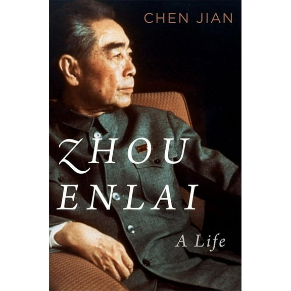 Zhou Enlai: A Life, (Hardcover)