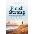 thumbnail image 1 of Finish Strong: Putting YOUR Priorities First at Lifes End, 1 of 1