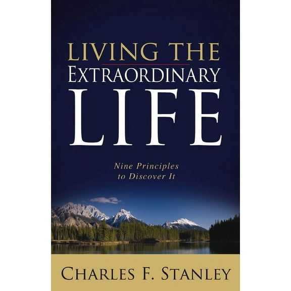 Living the Extraordinary Life, (Paperback)