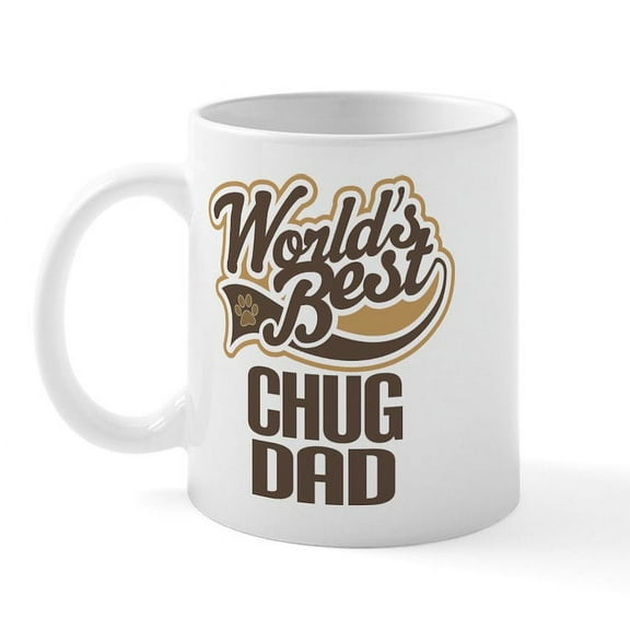 CafePress - Chug Dog Dad Mug - 11 oz Ceramic Mug - Novelty Coffee Tea Cup