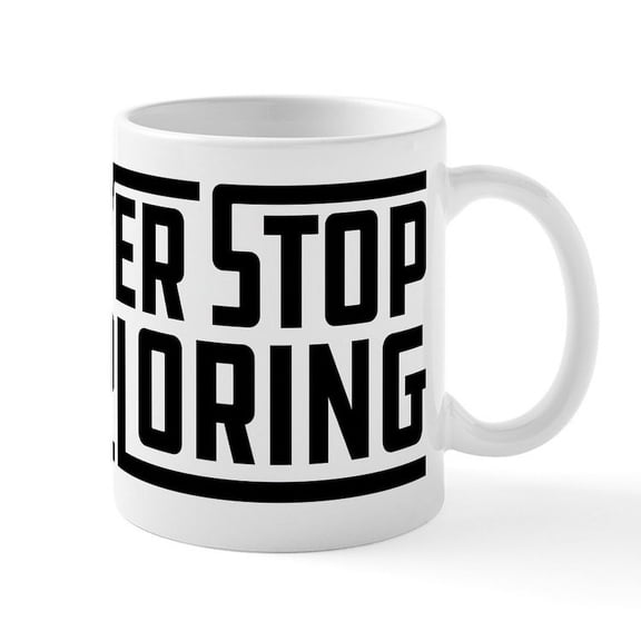 CafePress - Never Stop Exploring - 11 oz Ceramic Mug - Novelty Coffee Tea Cup