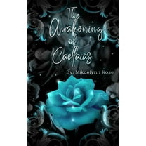 The Awakening of Caellaias, (Paperback)