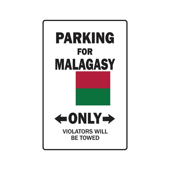 PARKING FOR MALAGASY ONLY Aluminum Sign madagascar flag national pride love | Indoor/Outdoor | 14" Tall