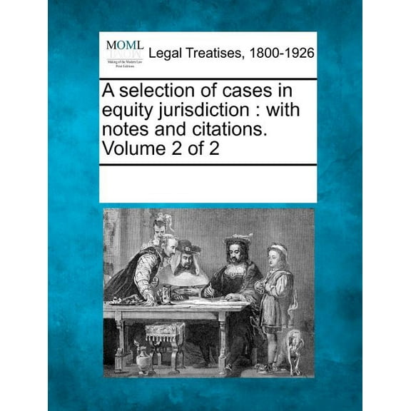 A Selection of Cases in Equity Jurisdiction (Paperback)