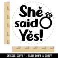 thumbnail image 2 of She Said Yes Engagement Marriage Rubber Stamp for Scrapbooking Crafting Stamping - Large 1-1/4 Inch, 2 of 7
