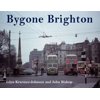 Bygone Brighton, Used [Hardcover]