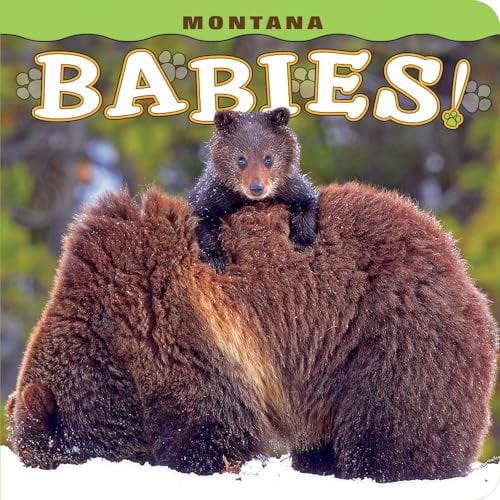 Pre-Owned Montana Babies! (Board book) 1560376791 9781560376798