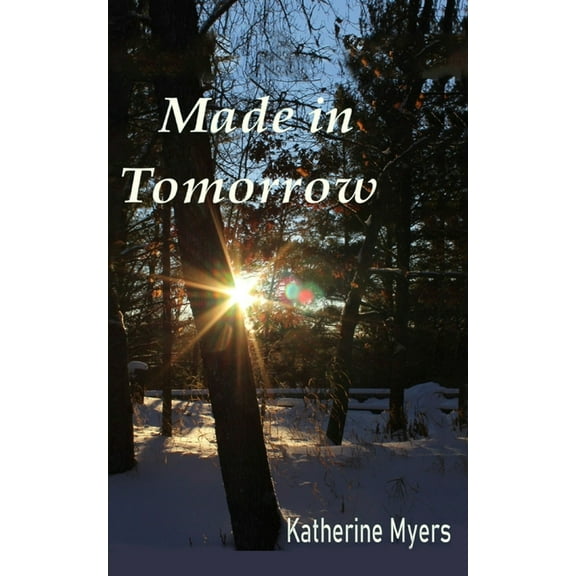 Made in Tomorrow (Paperback)