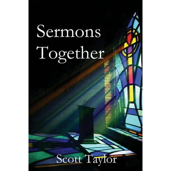 Sermons Together, (Paperback)