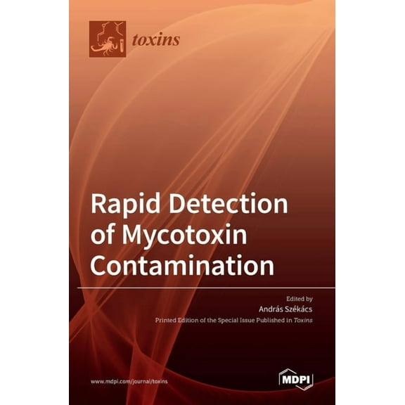 Rapid Detection of Mycotoxin Contamination, (Hardcover)