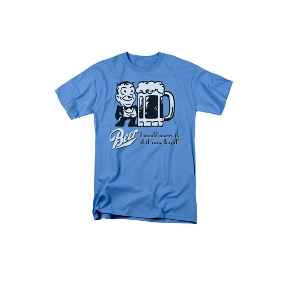 Beer I Would Marry It If It Was Legal Funny Alcohol Humor Saying Adult T-Shirt