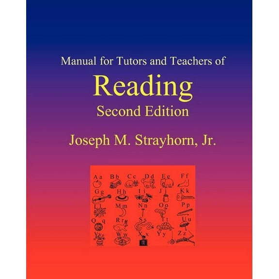 Manual for Tutors and Teachers of Reading: Second Edition, (Paperback)
