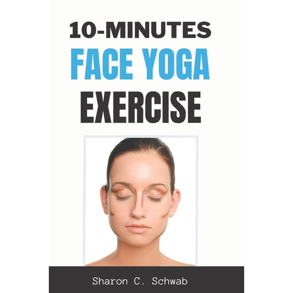 10 Minutes Face Yoga Exercise