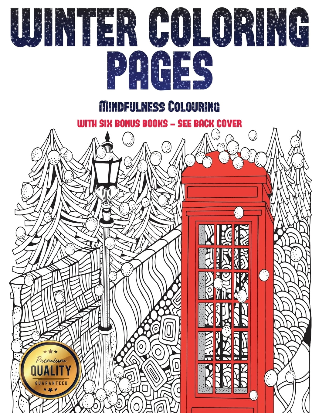 Mindfulness Colouring: Mindfulness Colouring (Winter Coloring Pages