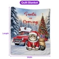 thumbnail image 5 of Santa is Coming Exotic Shorthair Merry Christmas Xmas Noel Truck Tree Quilt Blanket Cat Lover Kitten Owner Gifts Cozy Comforter Throw Blanket - 02023, 5 of 5