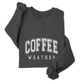 thumbnail image 5 of Dyfzdhu Sweatshirt For Women Coffee Weather Sweatshirt Coffee Lover Trendy Shirt Cozy Season Sweatshirts Fall Crewneck Fleece Pullover Hoodies, 5 of 6
