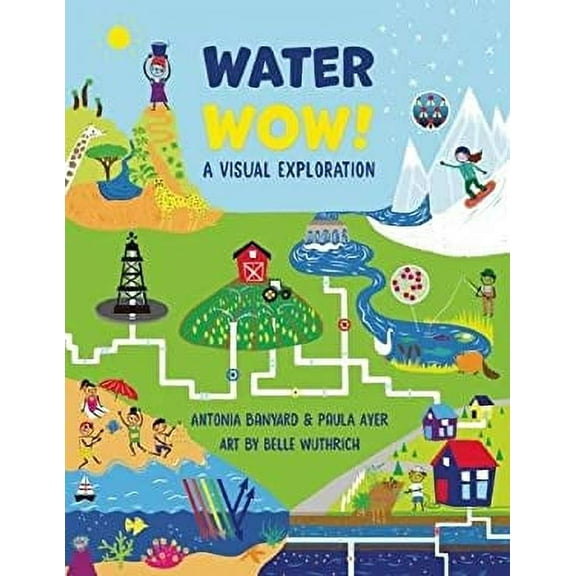 Pre-Owned Water Wow! (Hardcover) 9781554518227