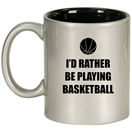

Ceramic Coffee Tea Mug Cup I d Rather Be Playing Basketball (Silver)