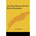 thumbnail image 1 of The Bear-Hunters Of The Rocky Mountains, 1 of 1