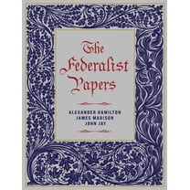Pre-Owned Chartwell Deluxe Editions The Federalist Papers, (Hardcover)