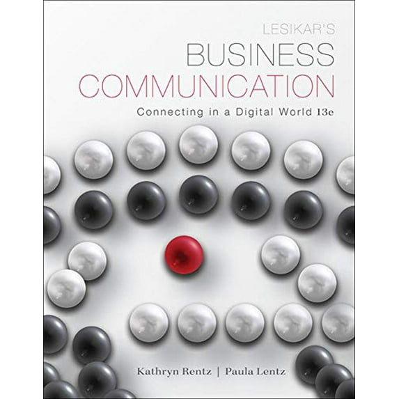 Pre-Owned Lesikar's Business Communication: Connecting in a Digital World (Hardcover) 0073403210 9780073403212