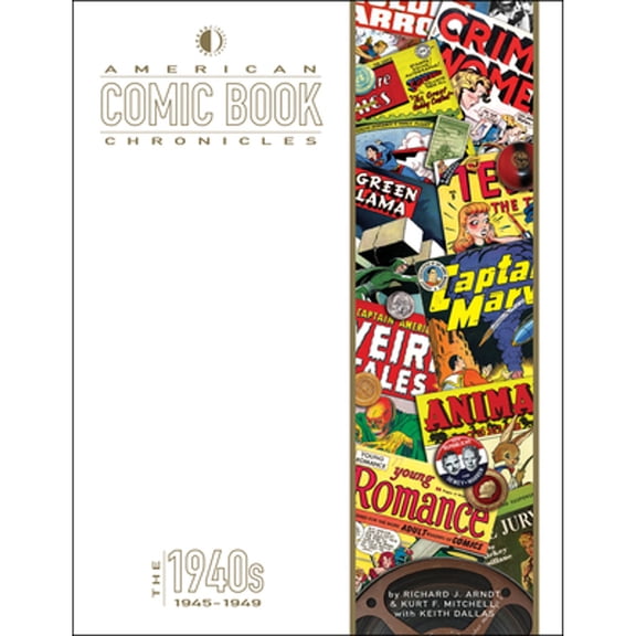 Pre-Owned American Comic Book Chronicles: 1945-1949 (Hardcover)