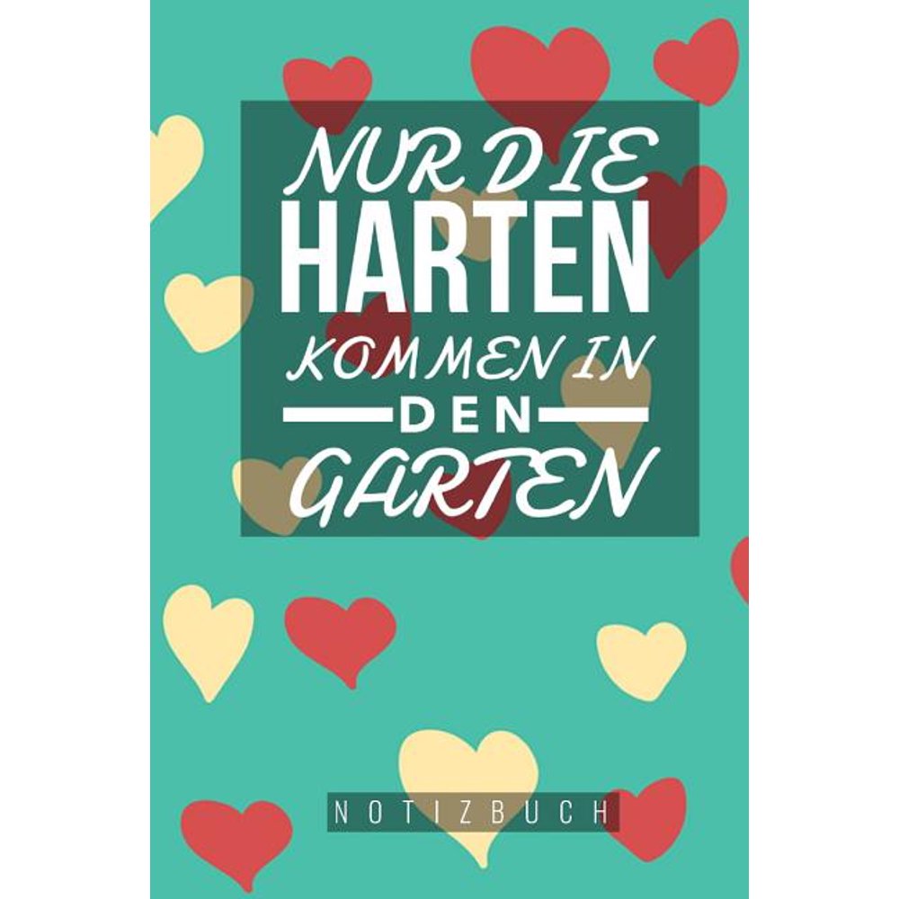 Nur die Harten kommen in den Garten A5 Punkteraster