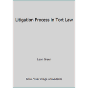 Litigation Process in Tort Law [Paperback - Used]