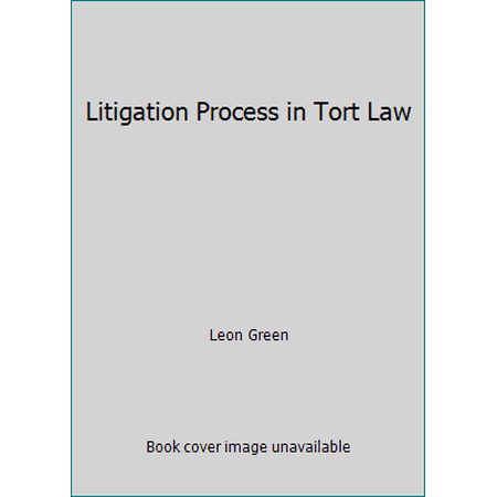 Litigation Process in Tort Law [Paperback - Used]