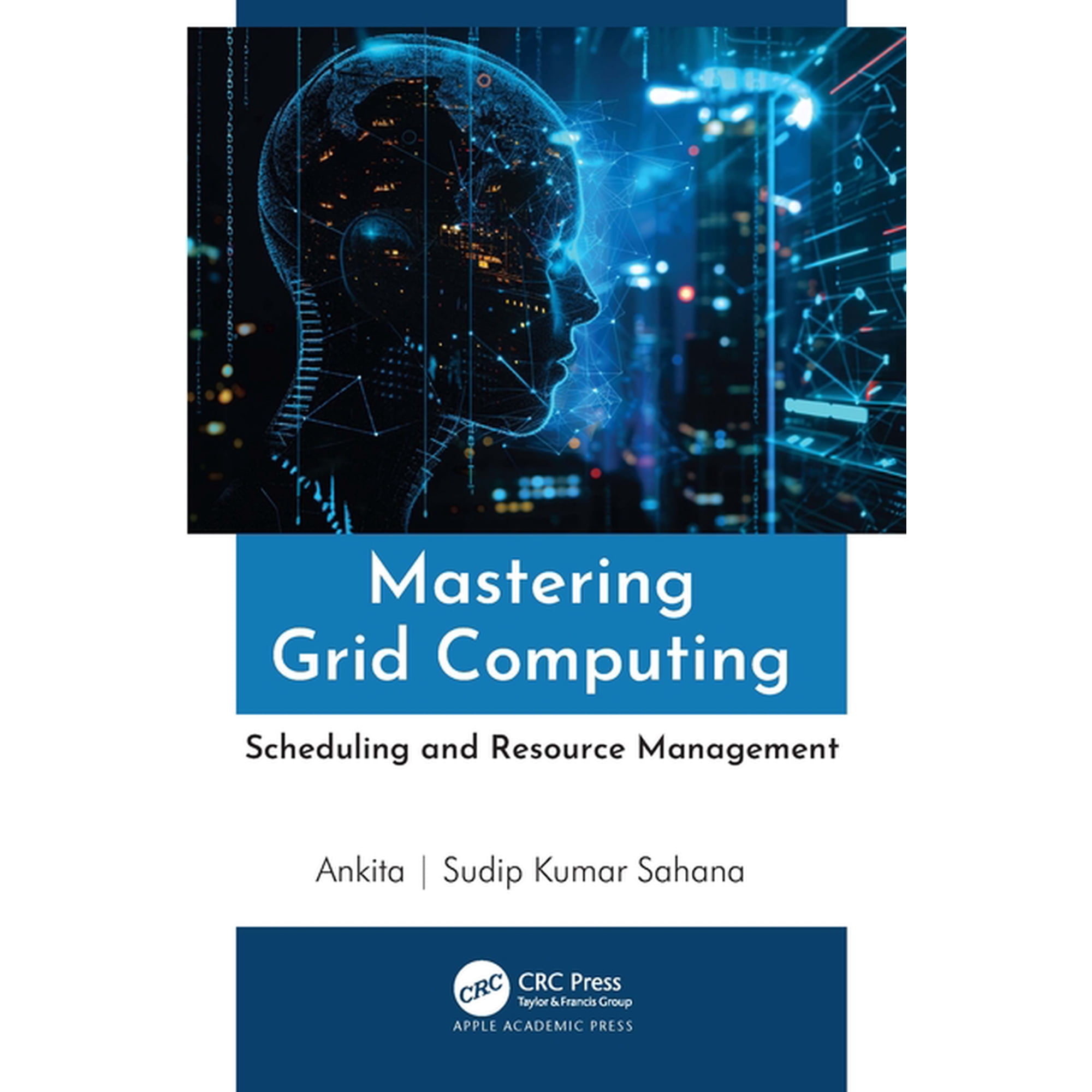 Mastering Grid Computing: Scheduling and Resource Management (Hardcover)