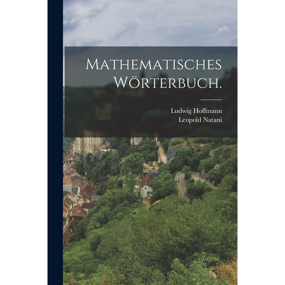 Mathematisches Wörterbuch. (Paperback)