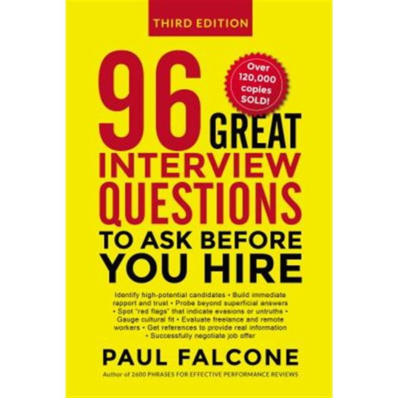 Pre-Owned 96 Great Interview Questions to Ask Before You Hire (Paperback) 0814439152 9780814439159