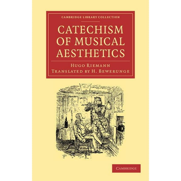 Cambridge Library Collection - Music Catechism of Musical Aesthetics, (Paperback)