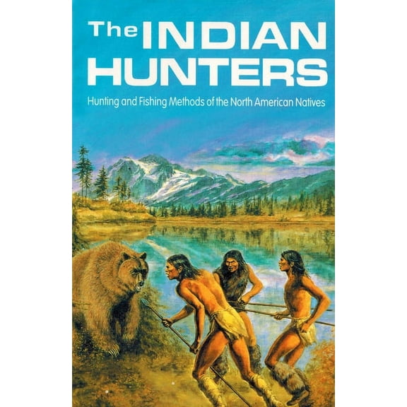 Indian Hunters (Paperback)